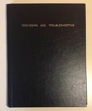 Vintage 1985 DEBUGGING AND TROUBLESHOOTING Scott E. Workinger picture