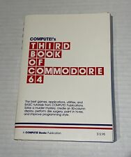 Compute's Third Book of Commodore 64 First Edition 1984 Spiral Nice picture
