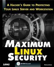 Maximum Linux Security: A Hackers Guide to Protecting Your Linux Server  - GOOD picture