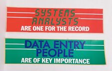 VINTAGE 1985 COMPUTER BUMPER STICKERS System Analysts & Data Entry People NEW picture