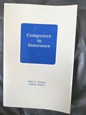 COMPUTERS IN INSURANCE Vintage 1990 Book RARE Information Technology IT History  picture