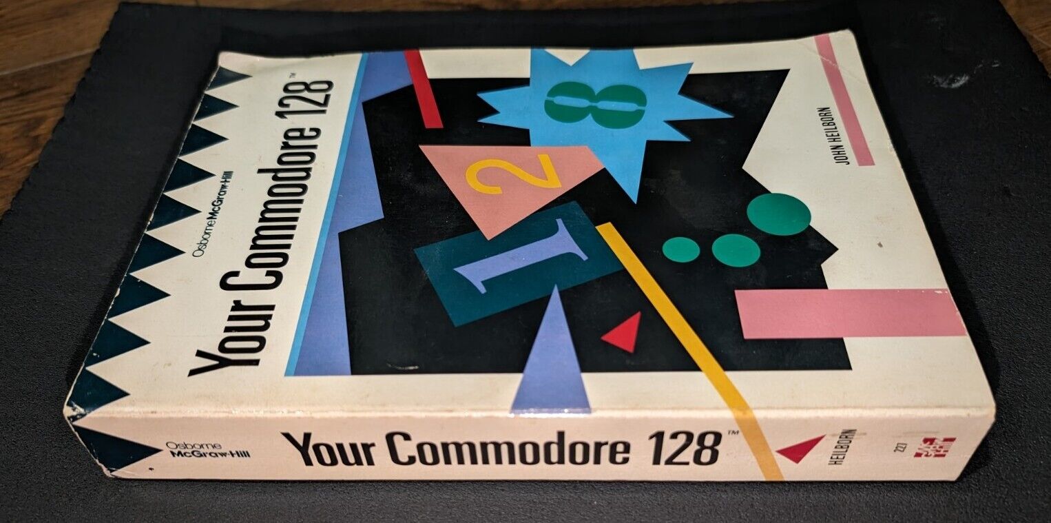 Vintage Your Commodore 128 Book Computer Guide John Heilborn 531 Pages