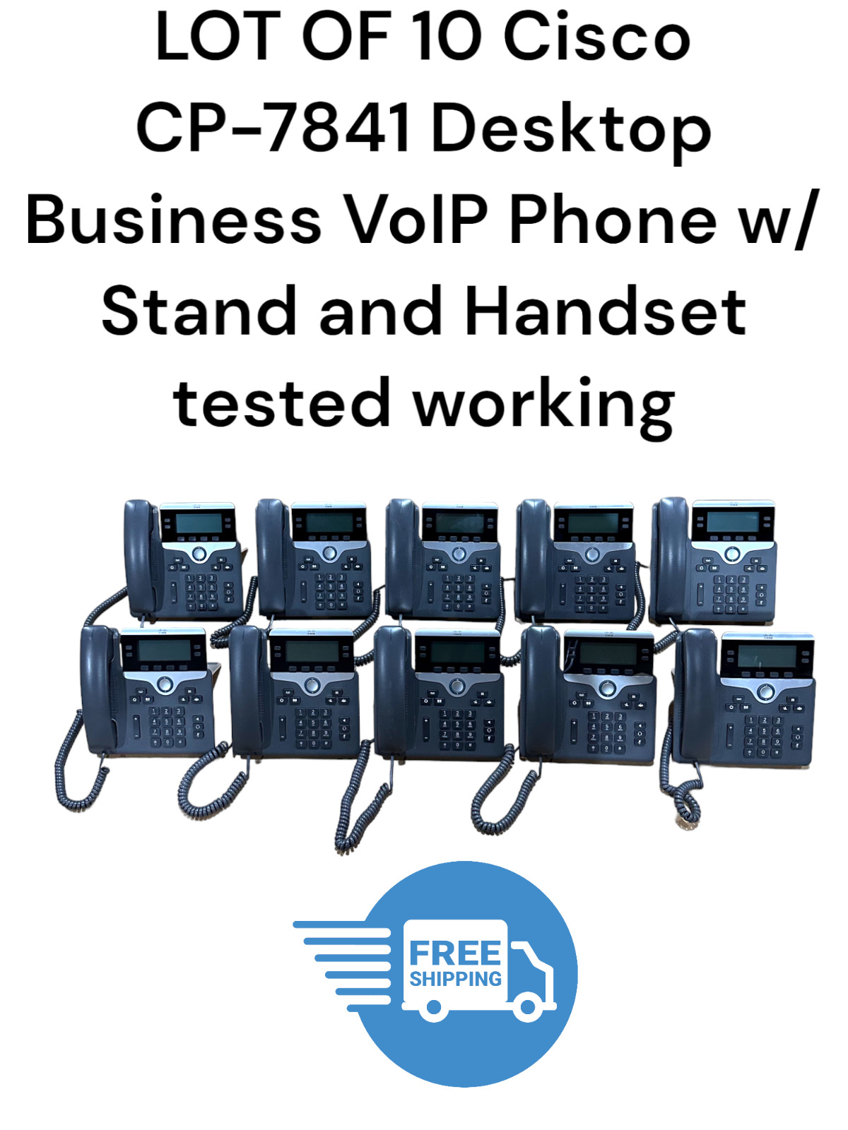 LOT OF 10 Cisco CP-7841 Desktop Business VoIP Phone w/ Stand and Handset & cord