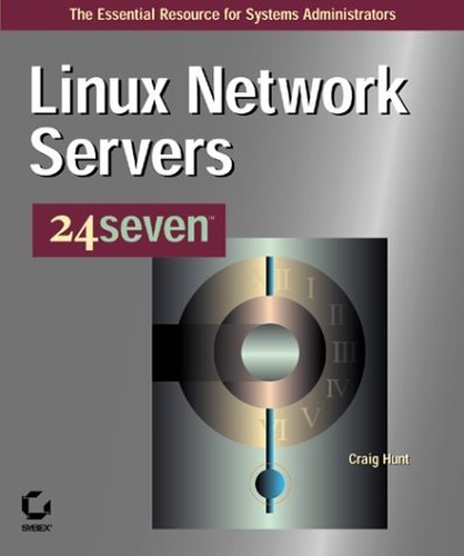 Linux Network Servers 24seven - VERY GOOD