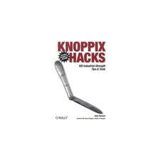 Knoppix Hacks: 100 Industrial-Strength Tips and Tools picture